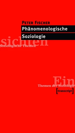 Abbildung von Fischer | Phänomenologische Soziologie | 1. Auflage | 2015 | beck-shop.de