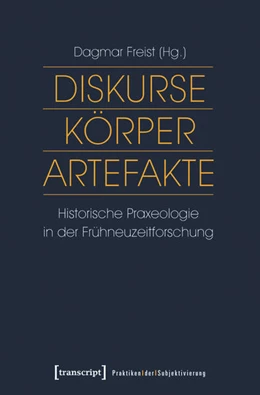 Abbildung von Freist | Diskurse - Körper - Artefakte | 1. Auflage | 2015 | beck-shop.de