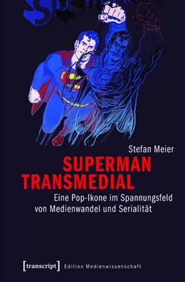 Abbildung von Meier | Superman transmedial | 1. Auflage | 2015 | beck-shop.de