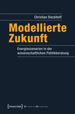 Abbildung von Dieckhoff | Modellierte Zukunft | 1. Auflage | 2015 | beck-shop.de