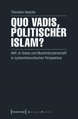 Abbildung von Hasche | Quo vadis, politischer Islam? | 1. Auflage | 2015 | beck-shop.de