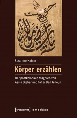 Abbildung von Kaiser | Körper erzählen | 1. Auflage | 2015 | beck-shop.de