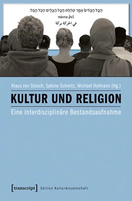 Abbildung von Stosch / Schmitz | Kultur und Religion | 1. Auflage | 2016 | beck-shop.de