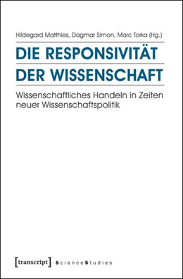 Abbildung von Matthies / Simon | Die Responsivität der Wissenschaft | 1. Auflage | 2015 | beck-shop.de