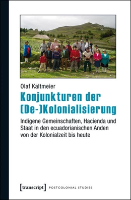 Abbildung von Kaltmeier | Konjunkturen der (De-)Kolonialisierung | 1. Auflage | 2016 | beck-shop.de