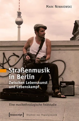 Abbildung von Nowakowski | Straßenmusik in Berlin | 1. Auflage | 2016 | beck-shop.de