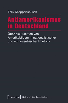 Abbildung von Knappertsbusch | Antiamerikanismus in Deutschland | 1. Auflage | 2016 | beck-shop.de