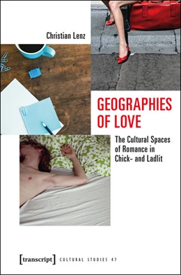 Abbildung von Lenz | Geographies of Love | 1. Auflage | 2016 | beck-shop.de