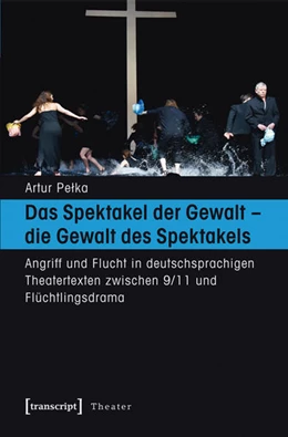 Abbildung von Pelka | Das Spektakel der Gewalt - die Gewalt des Spektakels | 1. Auflage | 2016 | beck-shop.de