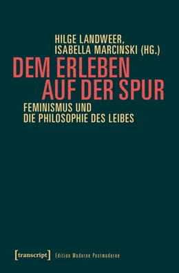 Abbildung von Landweer / Marcinski | Dem Erleben auf der Spur | 1. Auflage | 2016 | beck-shop.de