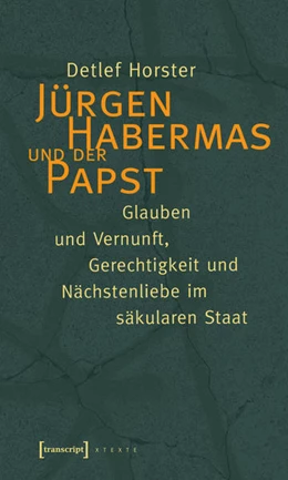 Abbildung von Horster | Jürgen Habermas und der Papst | 1. Auflage | 2015 | beck-shop.de