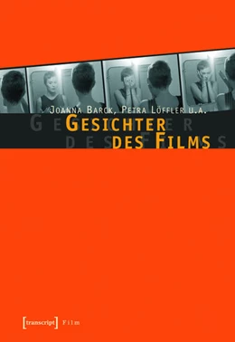 Abbildung von Barck / Löffler | Gesichter des Films | 1. Auflage | 2015 | beck-shop.de