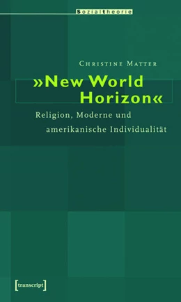 Abbildung von Matter | »New World Horizon« | 1. Auflage | 2015 | beck-shop.de