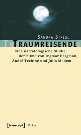 Abbildung von Strigl | Traumreisende | 1. Auflage | 2015 | beck-shop.de
