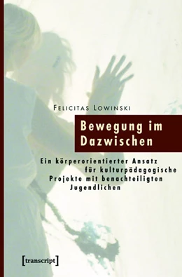 Abbildung von Lowinski | Bewegung im Dazwischen | 1. Auflage | 2015 | beck-shop.de