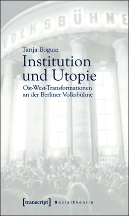 Abbildung von Bogusz | Institution und Utopie | 1. Auflage | 2015 | beck-shop.de