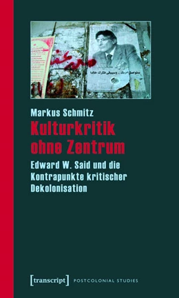 Abbildung von Schmitz | Kulturkritik ohne Zentrum | 1. Auflage | 2015 | beck-shop.de