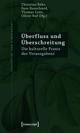 Abbildung von Bähr / Bauschmid | Überfluss und Überschreitung | 1. Auflage | 2015 | beck-shop.de