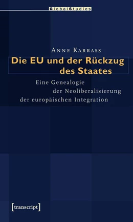 Abbildung von Karrass | Die EU und der Rückzug des Staates | 1. Auflage | 2015 | beck-shop.de