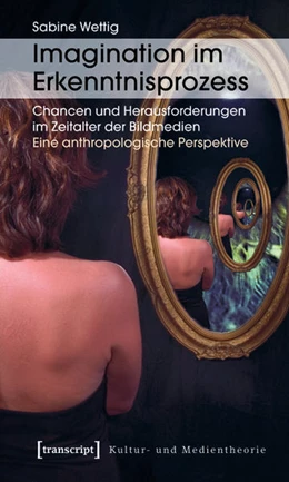 Abbildung von Wettig | Imagination im Erkenntnisprozess | 1. Auflage | 2015 | beck-shop.de
