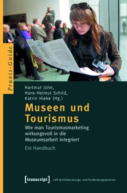 Abbildung von John / Schild | Museen und Tourismus | 1. Auflage | 2015 | beck-shop.de