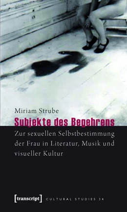 Abbildung von Strube | Subjekte des Begehrens | 1. Auflage | 2015 | beck-shop.de