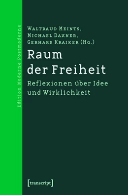 Abbildung von Meints-Stender / Daxner | Raum der Freiheit | 1. Auflage | 2015 | beck-shop.de