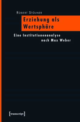 Abbildung von Stölner | Erziehung als Wertsphäre | 1. Auflage | 2015 | beck-shop.de