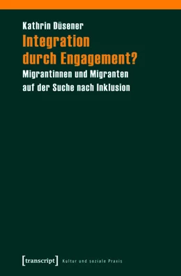 Abbildung von Düsener (verst.) | Integration durch Engagement? | 1. Auflage | 2015 | beck-shop.de