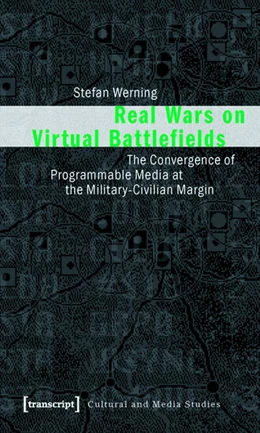 Abbildung von Werning | Real Wars on Virtual Battlefields | 1. Auflage | 2015 | beck-shop.de