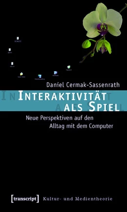 Abbildung von Cermak-Sassenrath | Interaktivität als Spiel | 1. Auflage | 2015 | beck-shop.de
