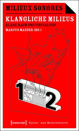 Abbildung von Maeder | Milieux Sonores/Klangliche Milieus | 1. Auflage | 2015 | beck-shop.de