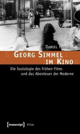 Abbildung von Fritsch | Georg Simmel im Kino | 1. Auflage | 2015 | beck-shop.de