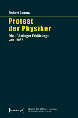 Abbildung von Lorenz | Protest der Physiker | 1. Auflage | 2014 | beck-shop.de