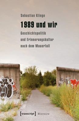 Abbildung von Klinge | 1989 und wir | 1. Auflage | 2015 | beck-shop.de