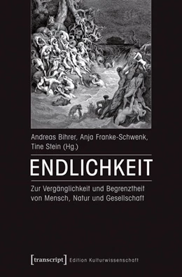 Abbildung von Bihrer / Franke-Schwenk | Endlichkeit | 1. Auflage | 2016 | beck-shop.de