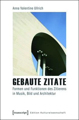 Abbildung von Ullrich | Gebaute Zitate | 1. Auflage | 2015 | beck-shop.de