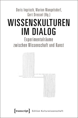 Abbildung von Ingrisch / Mangelsdorf | Wissenskulturen im Dialog | 1. Auflage | 2017 | beck-shop.de