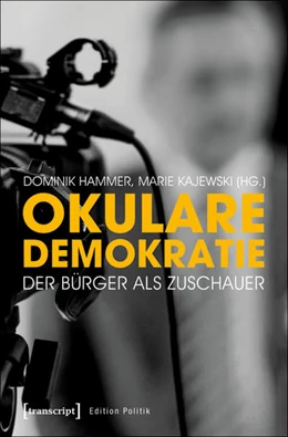 Abbildung von Hammer / Kajewski | Okulare Demokratie | 1. Auflage | 2017 | beck-shop.de