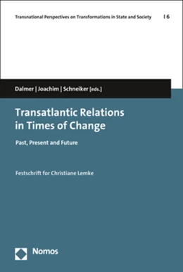 Abbildung von Dalmer / Joachim | Transatlantic Relations in Times of Change | 1. Auflage | 2021 | beck-shop.de