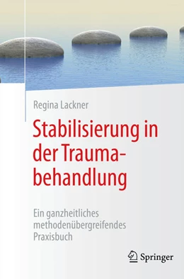 Abbildung von Lackner | Stabilisierung in der Traumabehandlung | 1. Auflage | 2021 | beck-shop.de