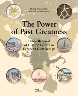 Abbildung von Bodenschatz / Welch Guerra | The Power of Past Greatness | 1. Auflage | 2021 | beck-shop.de