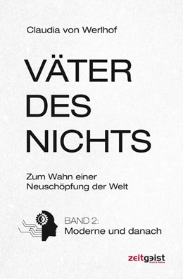Abbildung von Werlhof | Väter des Nichts. Band 2: Moderne und danach | 1. Auflage | 2025 | beck-shop.de