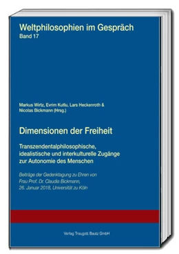 Abbildung von Wirtz / Kutlu | Dimensionen der Freiheit | 1. Auflage | 2021 | beck-shop.de