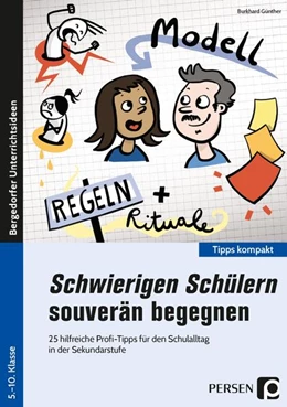 Abbildung von Günther | Schwierigen Schülern souverän begegnen - Sek | 1. Auflage | 2021 | beck-shop.de