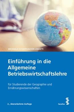 Abbildung von Schaffhauser-Linzatti | Einführung in die Allgemeine Betriebswirtschaftslehre | 2. Auflage | 2022 | beck-shop.de