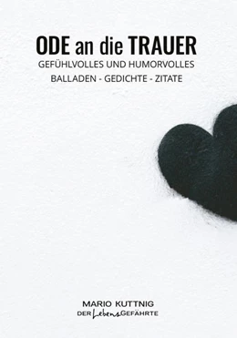 Abbildung von Kuttnig | Ode an die Trauer | 1. Auflage | 2021 | beck-shop.de