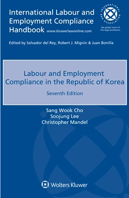 Abbildung von Cho / Lee | Labour and Employment Compliance in the Republic of Korea | 7. Auflage | 2021 | beck-shop.de