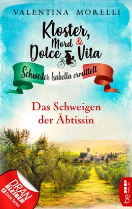 Abbildung von Morelli | Kloster, Mord und Dolce Vita - Das Schweigen der Äbtissin | 1. Auflage | 2021 | beck-shop.de