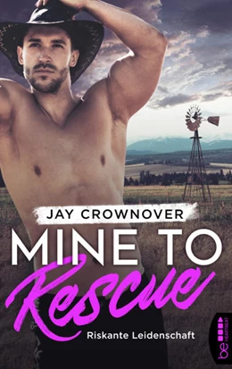 Abbildung von Crownover | Mine to Rescue - Riskante Leidenschaft | 1. Auflage | 2021 | beck-shop.de